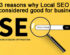3 reasons why Local SEO is considered good for business